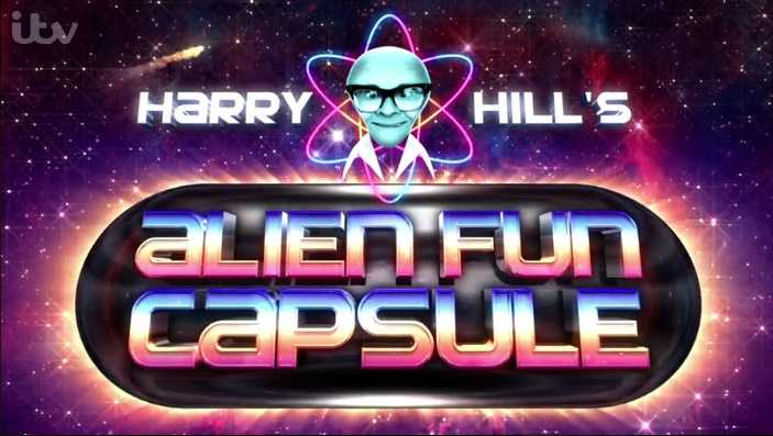 Harry Hill’s Alien Fun Capsule continues on ITV on Thursday at 8.30pm Harry Hill’s Alien Fun Capsule continues on ITV on Thursday at 8.30pm